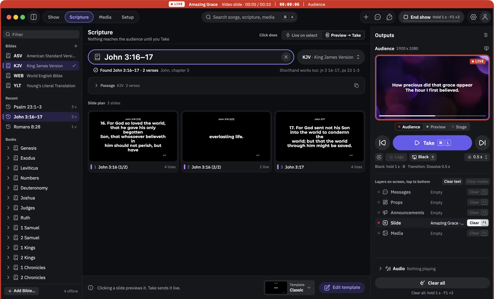 The Scripture tab with John 3:16-17 in the King James Version, split into three slides, while a hymn stays on the main screen.